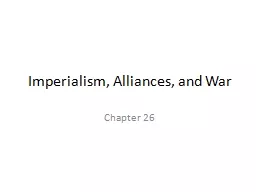 Imperialism, Alliances, and War