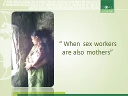 “ When sex workers are also mothers”