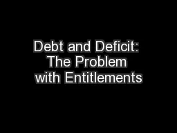 Debt and Deficit: The Problem with Entitlements