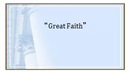 “ Great Faith