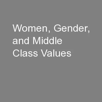 Women, Gender, and Middle Class Values