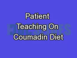 Patient Teaching On Coumadin Diet