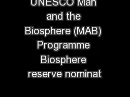 UNESCO Man and the Biosphere (MAB) Programme Biosphere reserve nominat