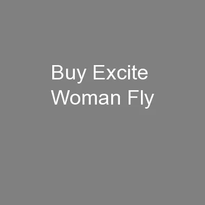 Buy Excite Woman Fly