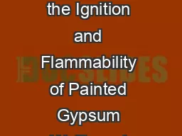 NIST GCR  The Effect of Blistering  on the Ignition and Flammability of Painted Gypsum