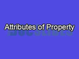 Attributes of Property