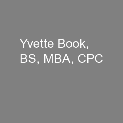 Yvette Book, BS, MBA, CPC