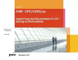 Improving market presence of JGT -