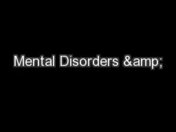 Mental Disorders &
