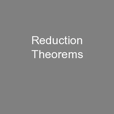 Reduction Theorems