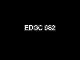 EDGC 682