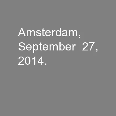 Amsterdam,  September  27, 2014.
