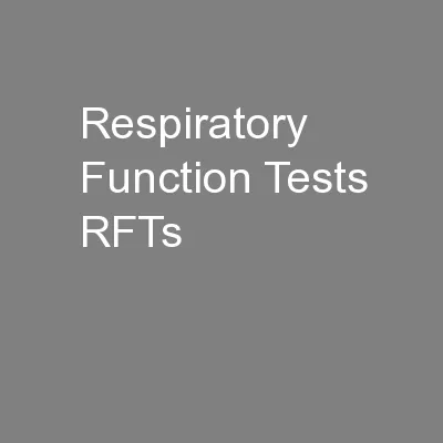 Respiratory Function Tests RFTs