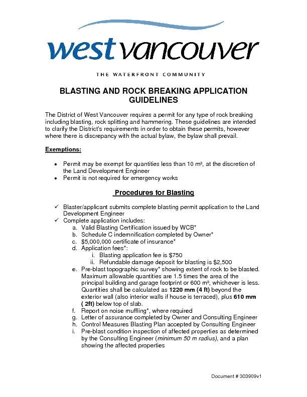 Document # 303909v1 BLASTING AND ROCK BREAKING APPLICATION The Distric
