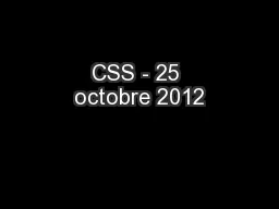 CSS - 25 octobre 2012