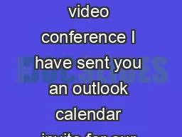 Important i nformation about your BlueJeans video conference I have sent you an outlook