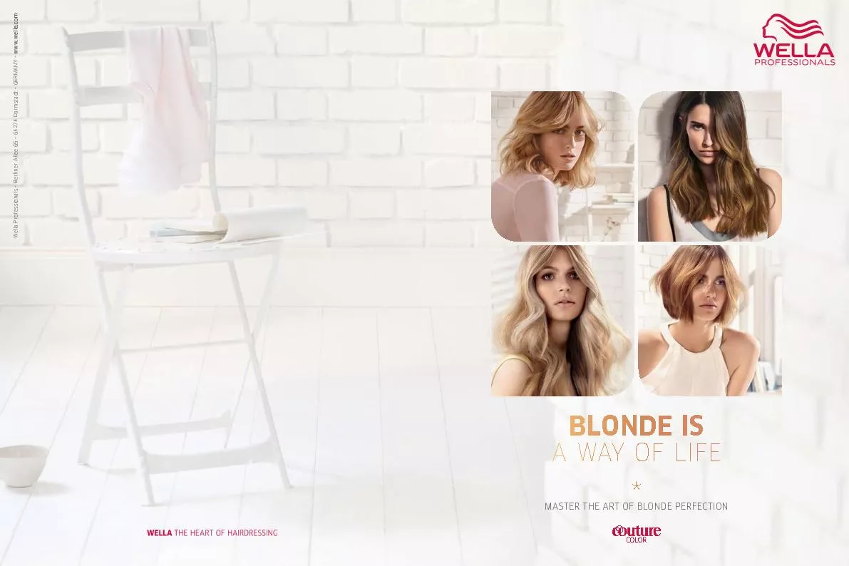 BLONDE IS A WAY OF LIFEMASTER THE ART OF BLONDE PERFECTION Wella rofes