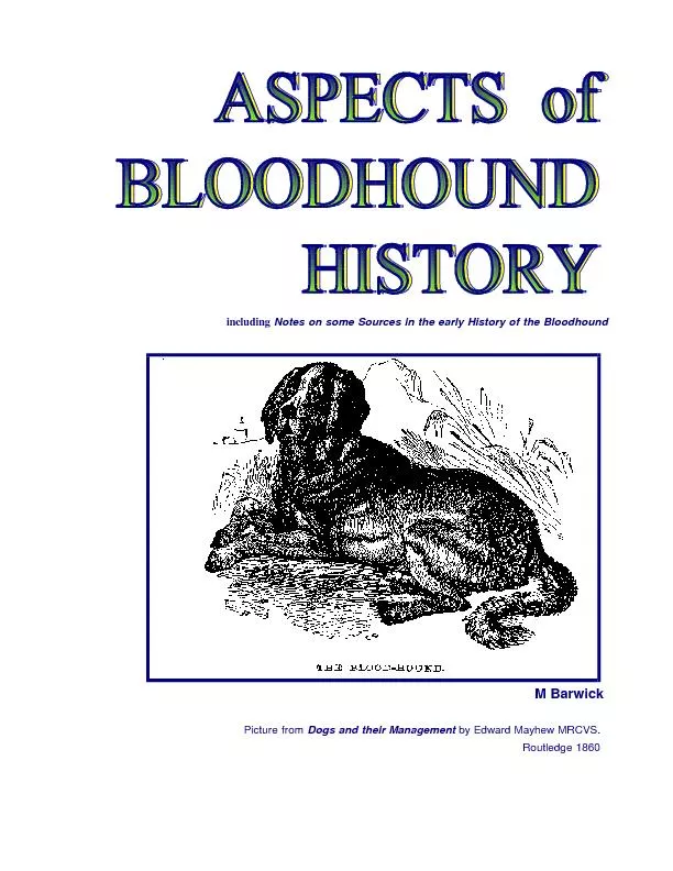 CONTENTSNotes on some Sources in the Early History of the Bloodhound11