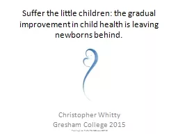 Suffer the little children: the gradual improvement in chil