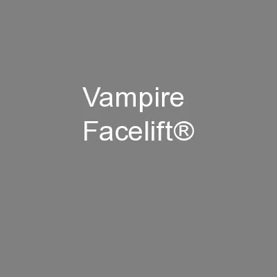 Vampire Facelift®