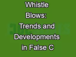 When the Whistle Blows:  Trends and Developments in False C
