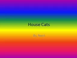 House Cats