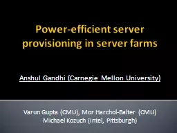Power-efficient server provisioning in server farms