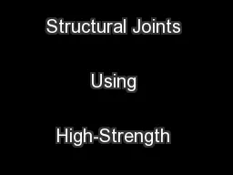 Specification for Structural Joints Using High-Strength Bolts 
...