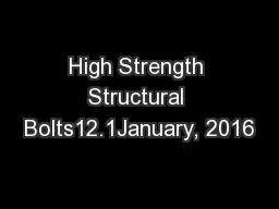 High Strength Structural Bolts12.1January, 2016