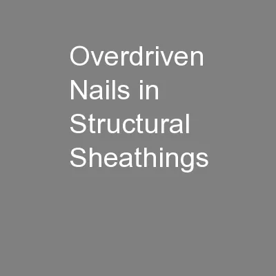 Overdriven Nails in Structural Sheathings