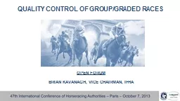 QUALITY CONTROL OF GROUP/GRADED RACES