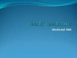 Feeds/Feedstuffs