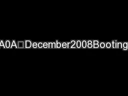 ApplicationReportSPRAAA0A–December2008BootingDaVinciEVMFromNANDFl