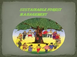 Sustainable Forest 		Management