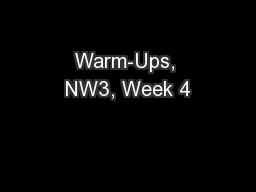 Warm-Ups, NW3, Week 4
