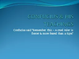 CONFUCIUS & HIS TEACHINGS