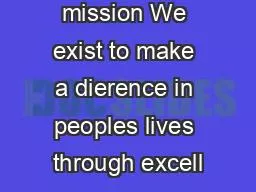 Our nonprot mission We exist to make a dierence in peoples lives through excell