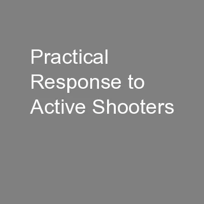 Practical Response to Active Shooters