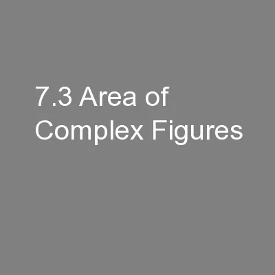 7.3 Area of Complex Figures