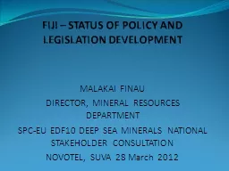 FIJI – STATUS OF POLICY AND LEGISLATION DEVELOPMENT