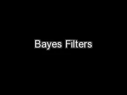 Bayes Filters