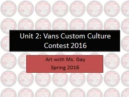 Unit 2: Vans Custom Culture Contest 2016