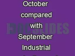 December  October  compared with September  Industrial production up by