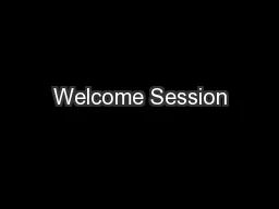 Welcome Session