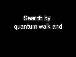 Search by quantum walk and