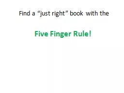 Five Finger Rule!