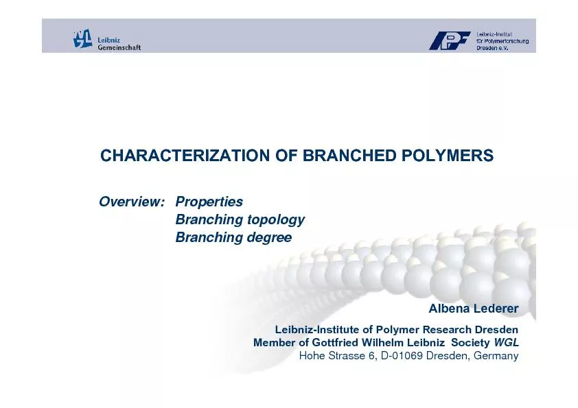 CHARACTERIZATION OF BRANCHED POLYMERSOverview:PropertiesAlbenaLedererL