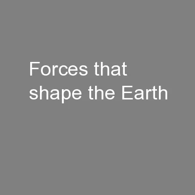Forces that shape the Earth