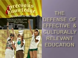 The Defense of effective &  Culturally Relevant Educati