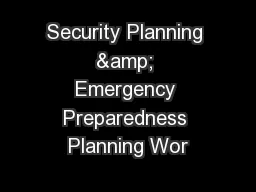 Security Planning & Emergency Preparedness Planning Wor